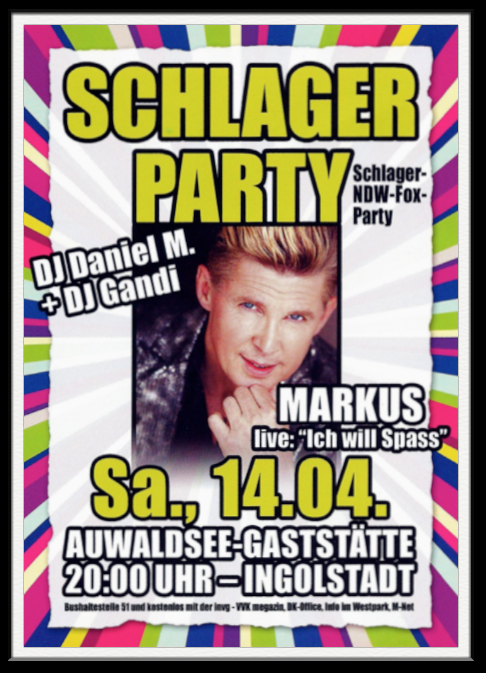 SCHLAGER - PARTY, Auwaldsee Gaststätte, Ingolstadt - DJ Gandi + DJ Daniel M.
