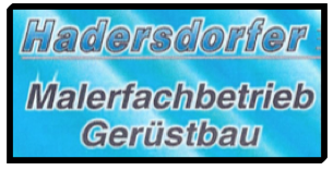 Hadersdorfer  -Malerfachbetrieb Gerüstbau