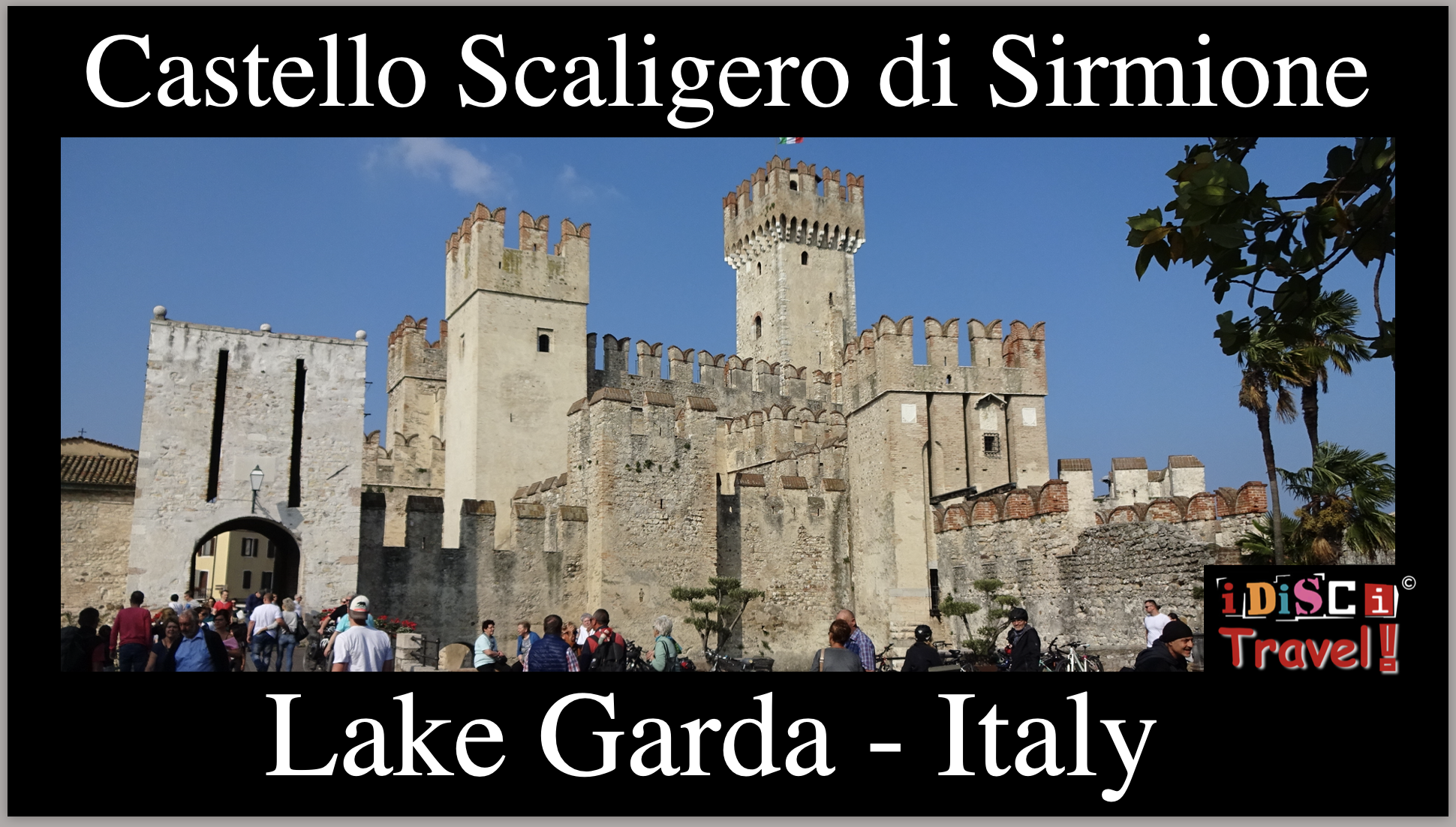 ITALY - Sirmione - Castello Scaligero di Sirmione, Lake Garda (Lago di Garda)